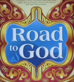 Cover Road to God :  Kisah para mualaf merengkuh hidayah / Saiful Amin Ghofur; editor, Meita Sandra