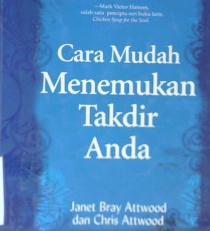 Cover The passion test :  Cara mudah menemukan takdir anda / Janet Bray Attwood, Chris Attwood : alih bahasa Daniel Wirajaya