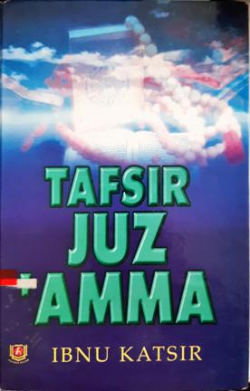 Cover Tafsir juz amma / Ibnu Katsir, penerjemah Farizal Tarmizi