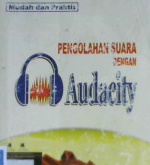 Cover Pengolahan suara dengan audacity / Efisitek.Com