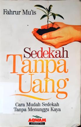 Cover sedekah tanpa uang / Fahrur Mu'is