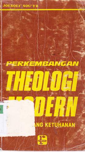 Cover Perkembangan theologi modern :  Tentang ketuhanan / Joesoef Sou'yb