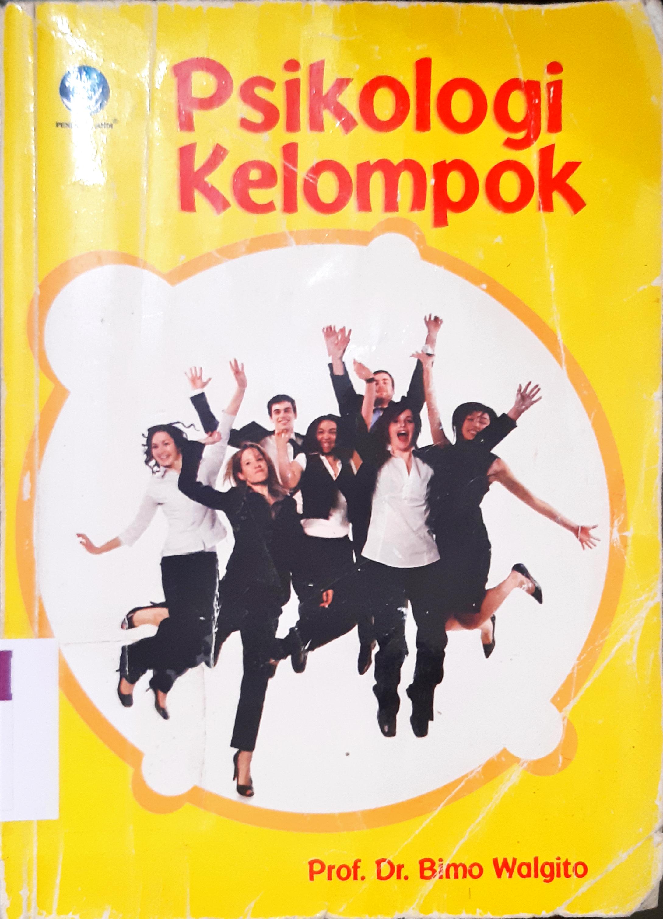 Cover psikologi kelompok / Bimo Walgito; Editor, Oktaviani HS