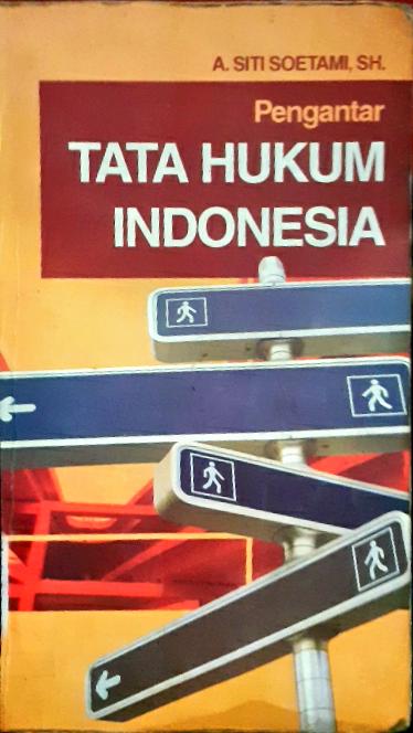 Cover Pengantar Tata Hukum Indonesia / Dr. H. Zainal Asikin, S.H., S.U