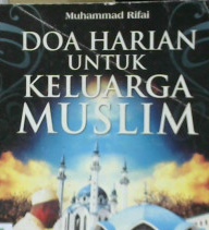 Cover Doa harian untuk keluarga muslim / Muhammad Rifai