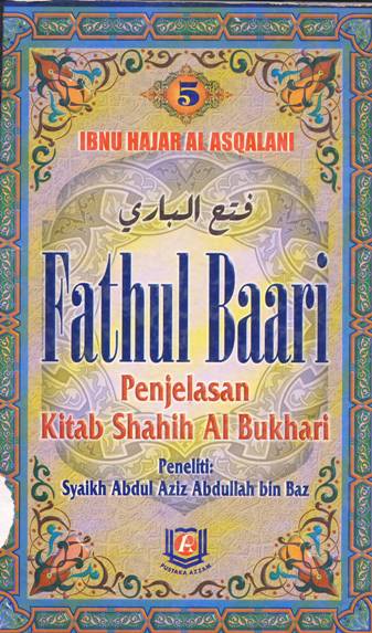 Cover Fathul baari :  Penjelasan kitab shahih al bukhari  Buku 5 / Ibnu Hajar Al Asqalani ;  Penerjemah, Team azzam amiruddin; Editor, Abu rania, Lc, Titi tartilah