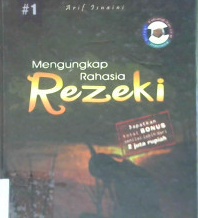 Cover Mengungkap rahasia rezeki / Arif Isnaini
