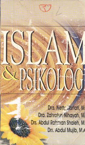 Cover Islam dan psikologi / Dra. Netty Hartati, M.Si.