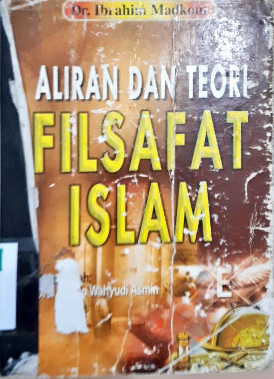Cover Aliran dan teori filsafat islam / Dr. Ibrahim Madkour ; penerjemah, Drs. Yudian Wahyudi Asman