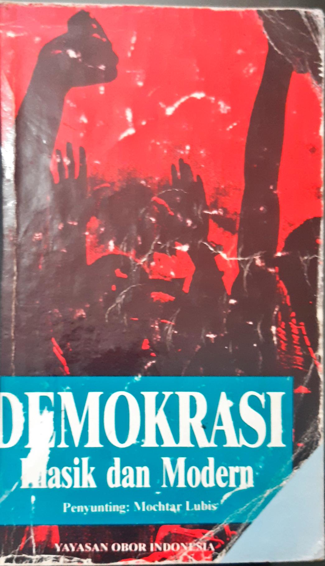 Cover demokrasi klasik dan modern / Penyunting, Mochtar Lubis ; Penerjemah, Hermoyo