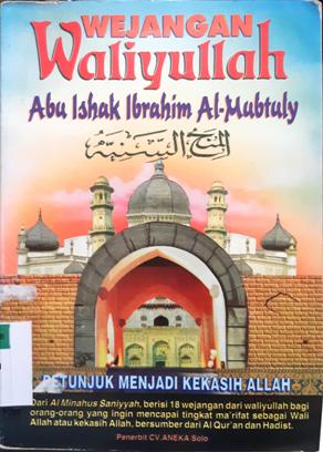 Cover Wejangan Waliyullah / Abu Ishak Ibrahim Al-Mabtuly ; alih bahasa, Mahfudi Sahly