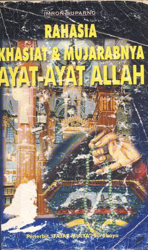 Cover Rahasia khasiat dan mujarabnya ayat-ayat Allah / Imron Suparno