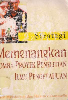 Cover Strategi memenangkan lomba proyek penelitian ilmu pengetahuan / Joyce Henderson, Heather Tomasello