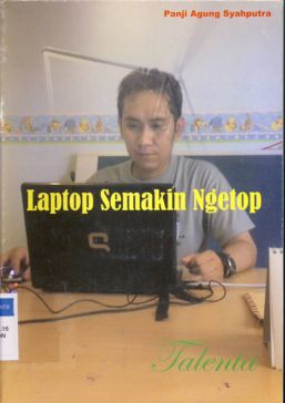 Cover Laptop semakin ngetop / Panji Agung Syahputra