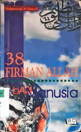 Cover Tiga puluh delapan firman Allah bagi manusia / Muhammad Al Ghazali