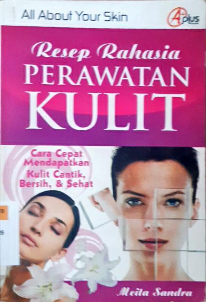 Cover Resep rahasia perawatan kulit / Meita Sandra