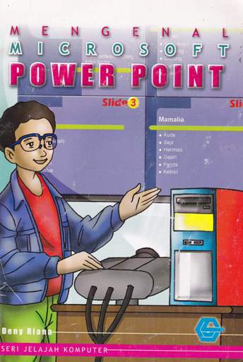Cover Mengenal microsof power point / Deny Riana