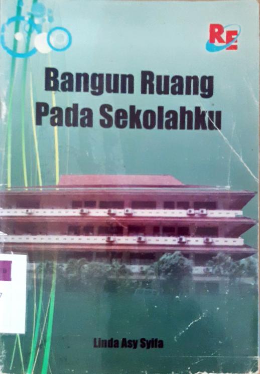 Cover Bangun ruang pada sekolahku / Linda Asy Syifa