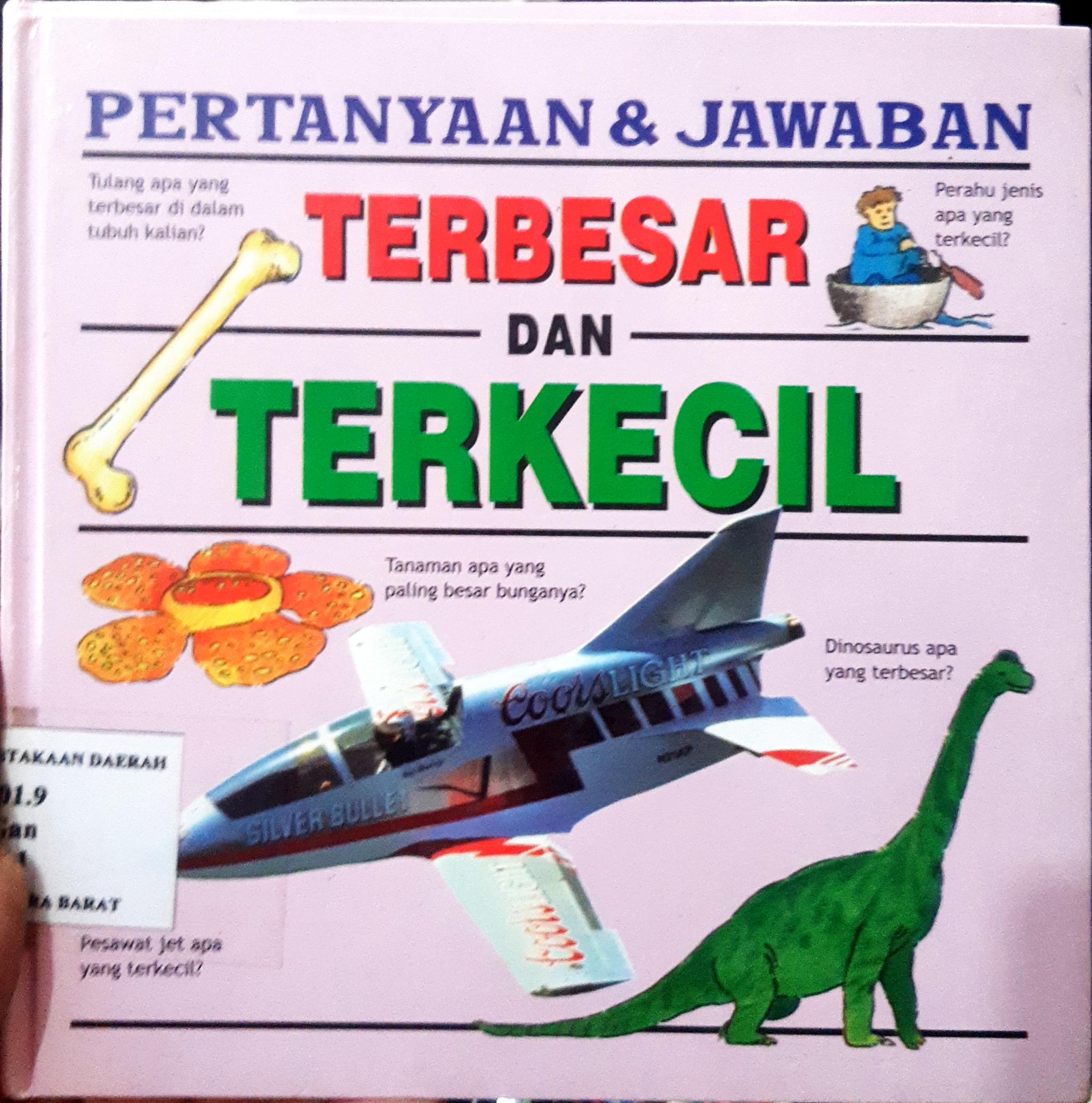 Cover Pertanyaan & jawaban terbesar dan terkecil / Anita Ganeri