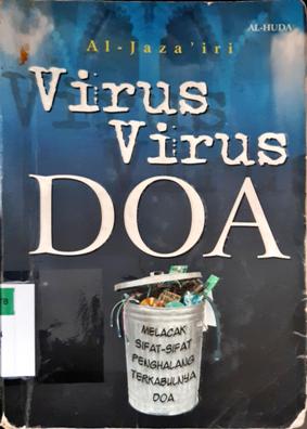 Cover Virus-virus doa :  Penghalang ruhani doa / Hasyim al-Jazairi ; penerjemah, Salman Nano