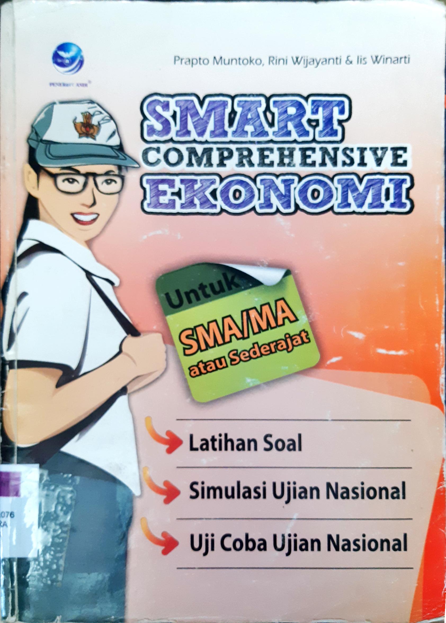 Cover Smart comprehensive ekonomi untuk SMA/MA atau sederajat / Prapto Muntaka