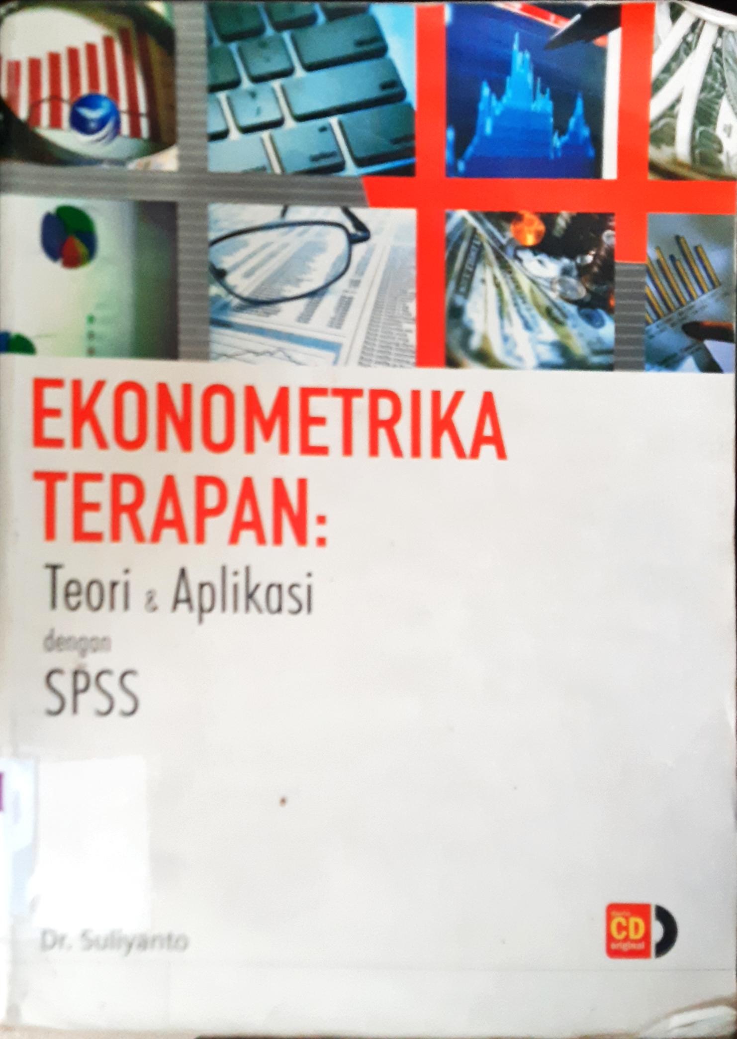 Cover Ekonometrika terapan :  Teori dan aplikasi dengan SPSS / Suliyanto