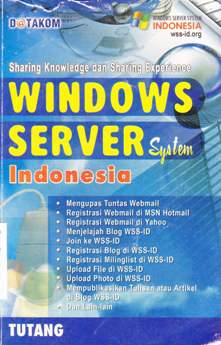 Cover Sharing knowledge and sharing experience : windows server system Indonesia / Tutang
