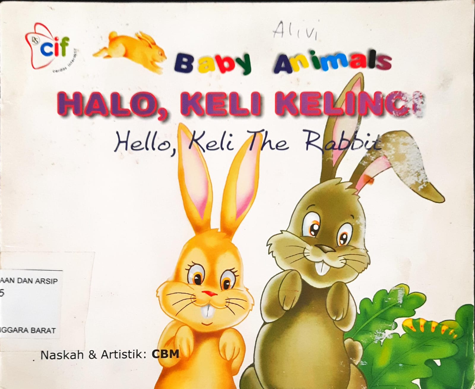 Cover Halo,Keli Kelinci : Binatang Yang Lucu / Rani Yulianty
