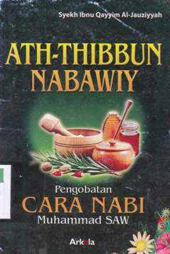 Cover Pengobatan cara Nabi Muhammad SAW / Syekh Ibnu Qayyim Al-Jauziyyah; alih bahasa , Abu fajar Al-Qalam