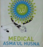 Cover Medical asma'ul husna / Ikhsanun Kamil Pratama; Editor