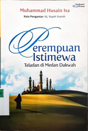 Cover Perempuan istimewa :  Teladan di medan dakwah / Muhammad Husain Isa