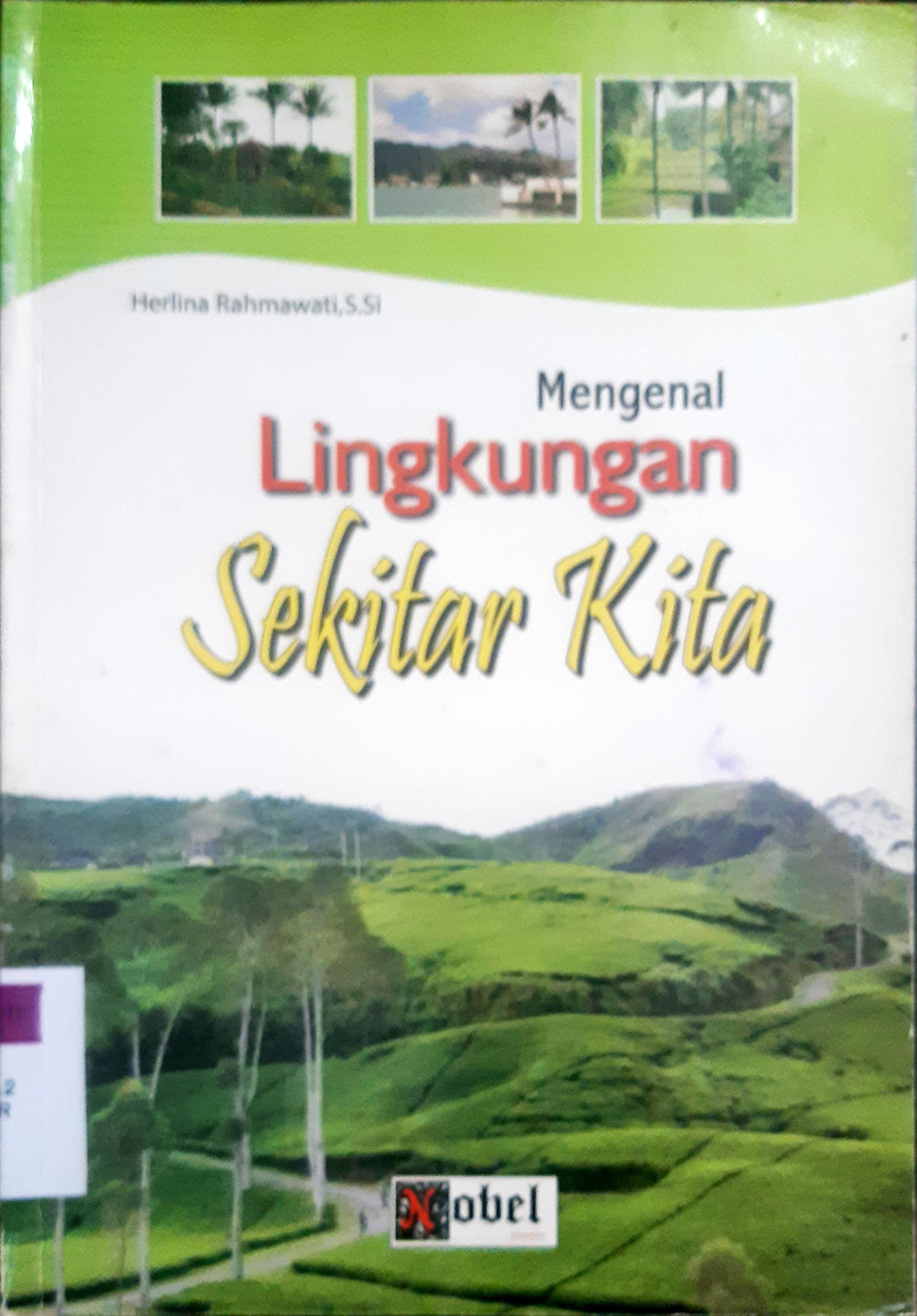 Cover Mengenal lingkungan sekitar kita / Herlina Rahmawati, s.si.