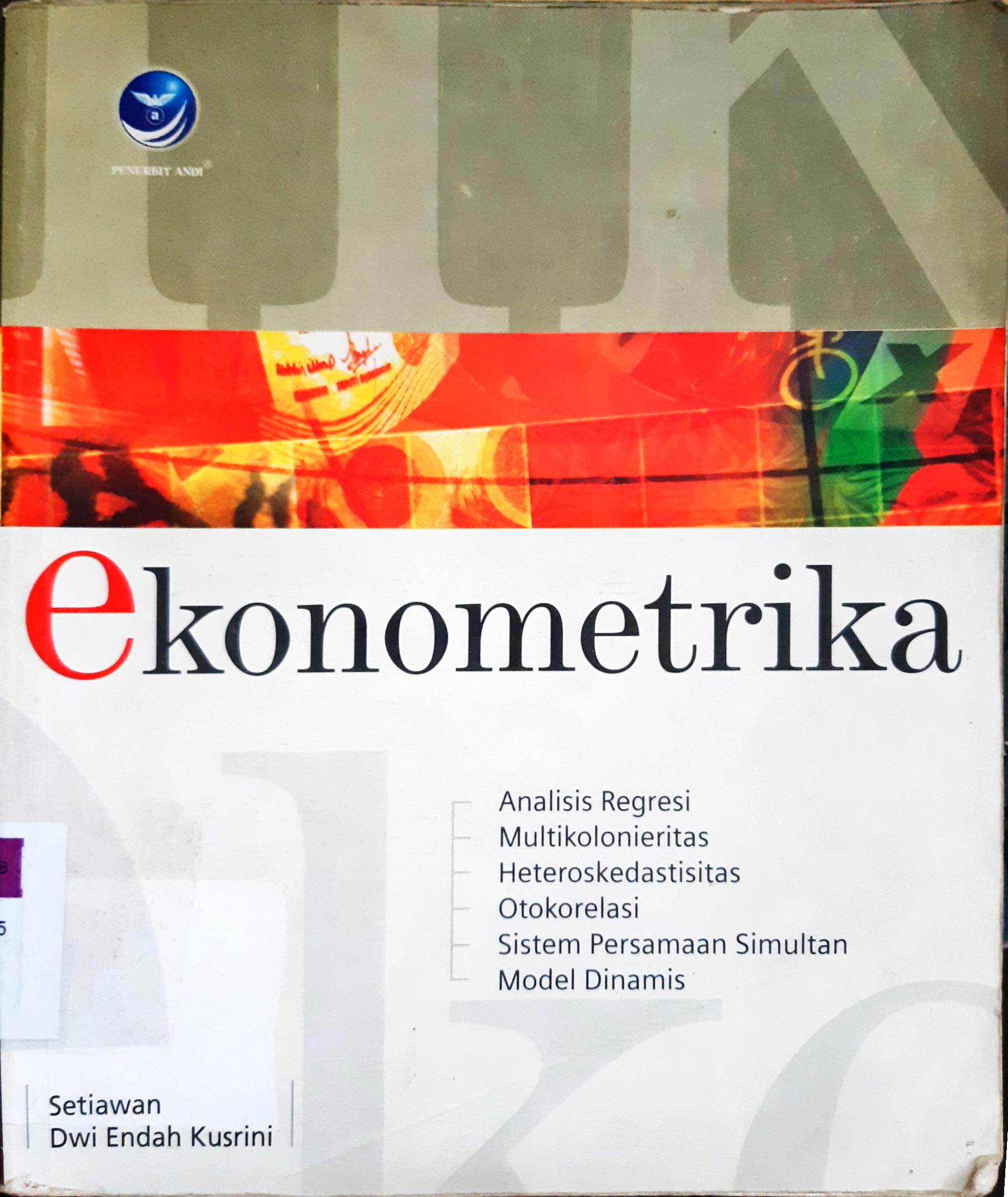 Cover Ekonometrika / Setiawan, Dwi Endah Kusrini ; editor, Nikodemus WK