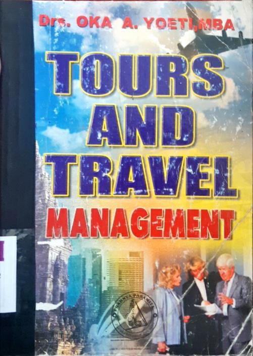 Cover Tours and travel management / Drs.Oka A.Yuti