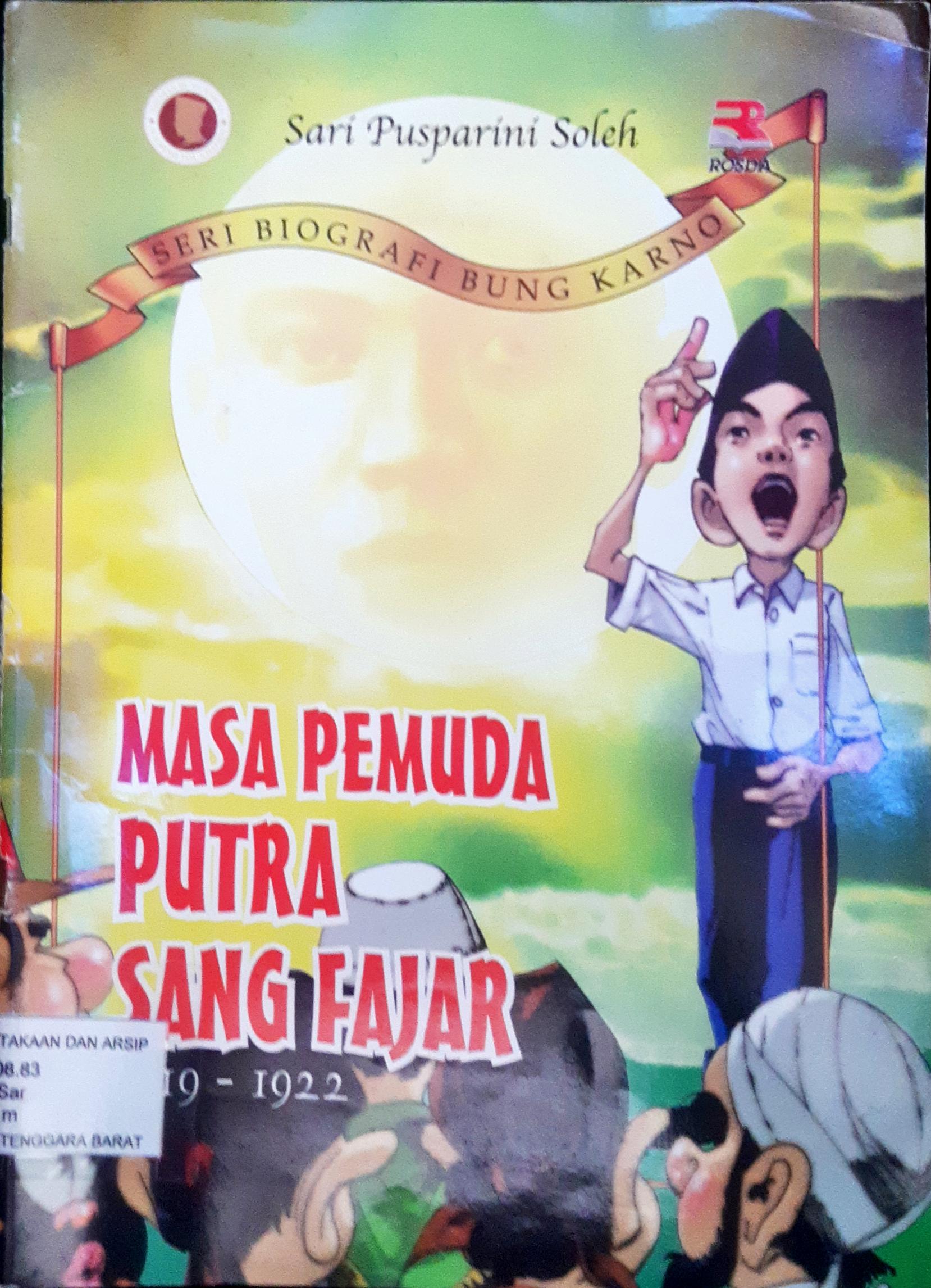 Cover Masa pemuda putra sang fajar 1919 - 1922 / Sari Pusparini Soleh