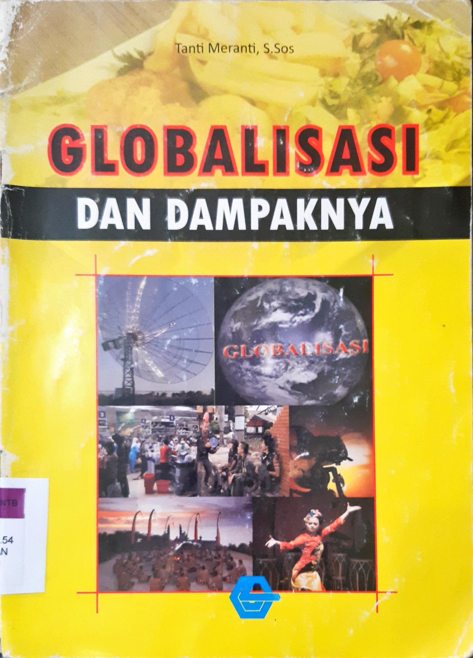 Cover Globalisasi dan dampaknya / Tanti Meranti