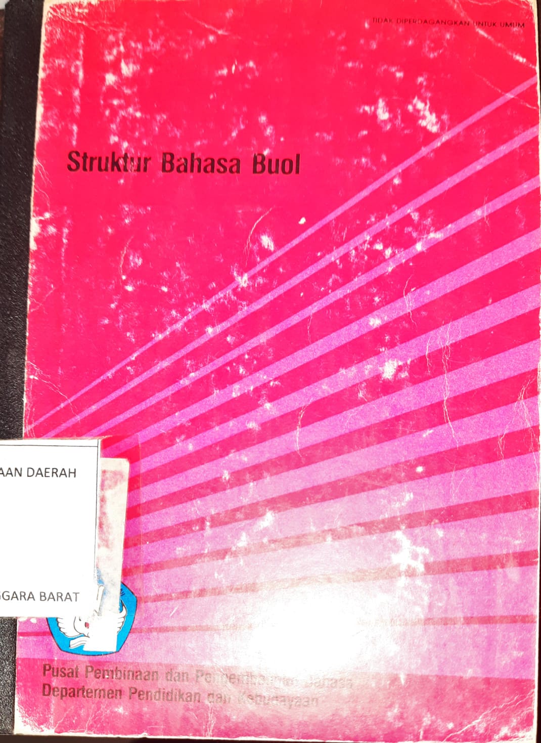 Cover Struktur bahasa Buol / Ahmad Garuncang... [et.al.]. --