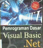 Cover Pemrograman dasar visual basic. NET / Yuswanto