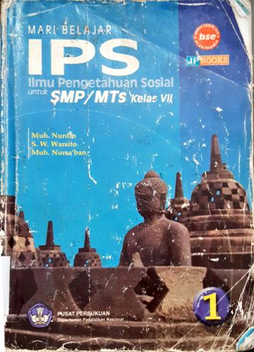 Cover Mari belajar IPS (Ilmu Pengetahuan Sosial) untuk SMP/MTS Kelas VII / Muh. Nurdin, S.W. Warsito dan Muh. Nursa'ban