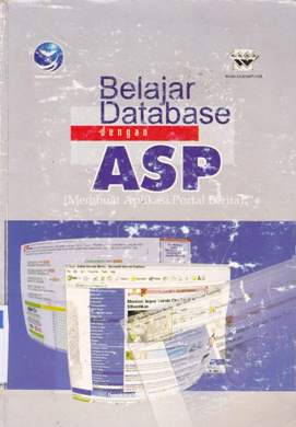 Cover Belajar database dengan ASP :  Membuat aplikasi portal berita