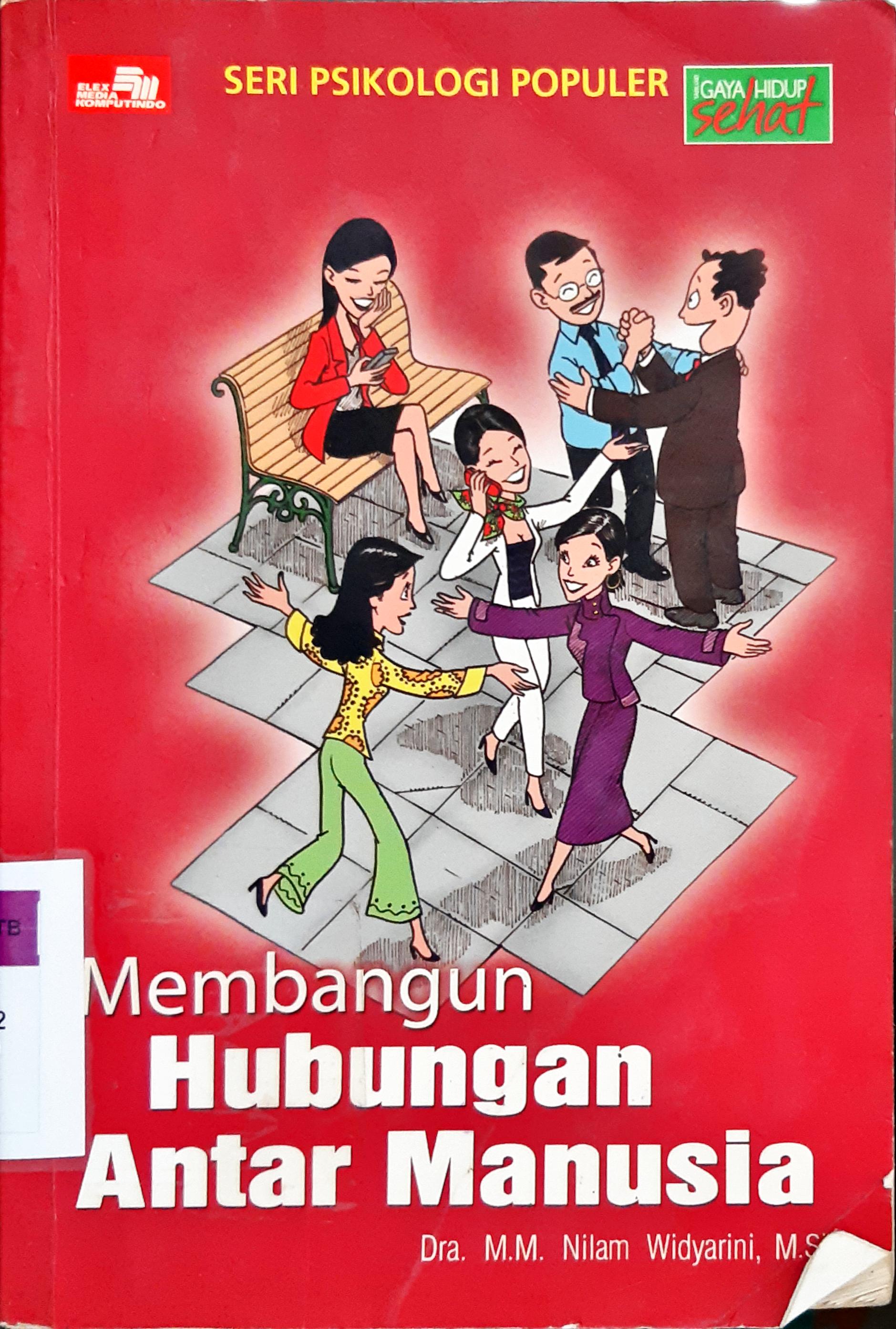 Cover Membangun hubungan antar manusia / Dra.MM. Nilam Widiyarini,M.Si