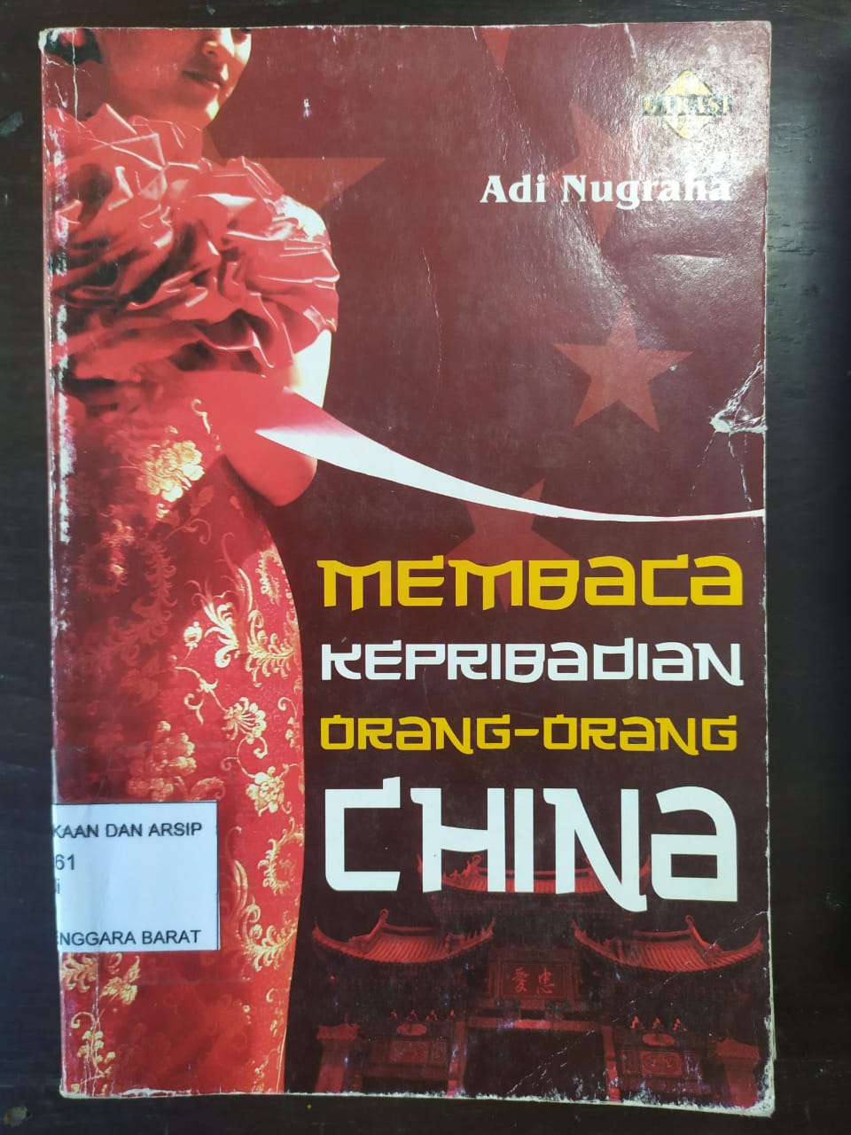 Cover Membaca kepribadian orang-orang china / Adi Nugraha ; editor , Aziz Safa