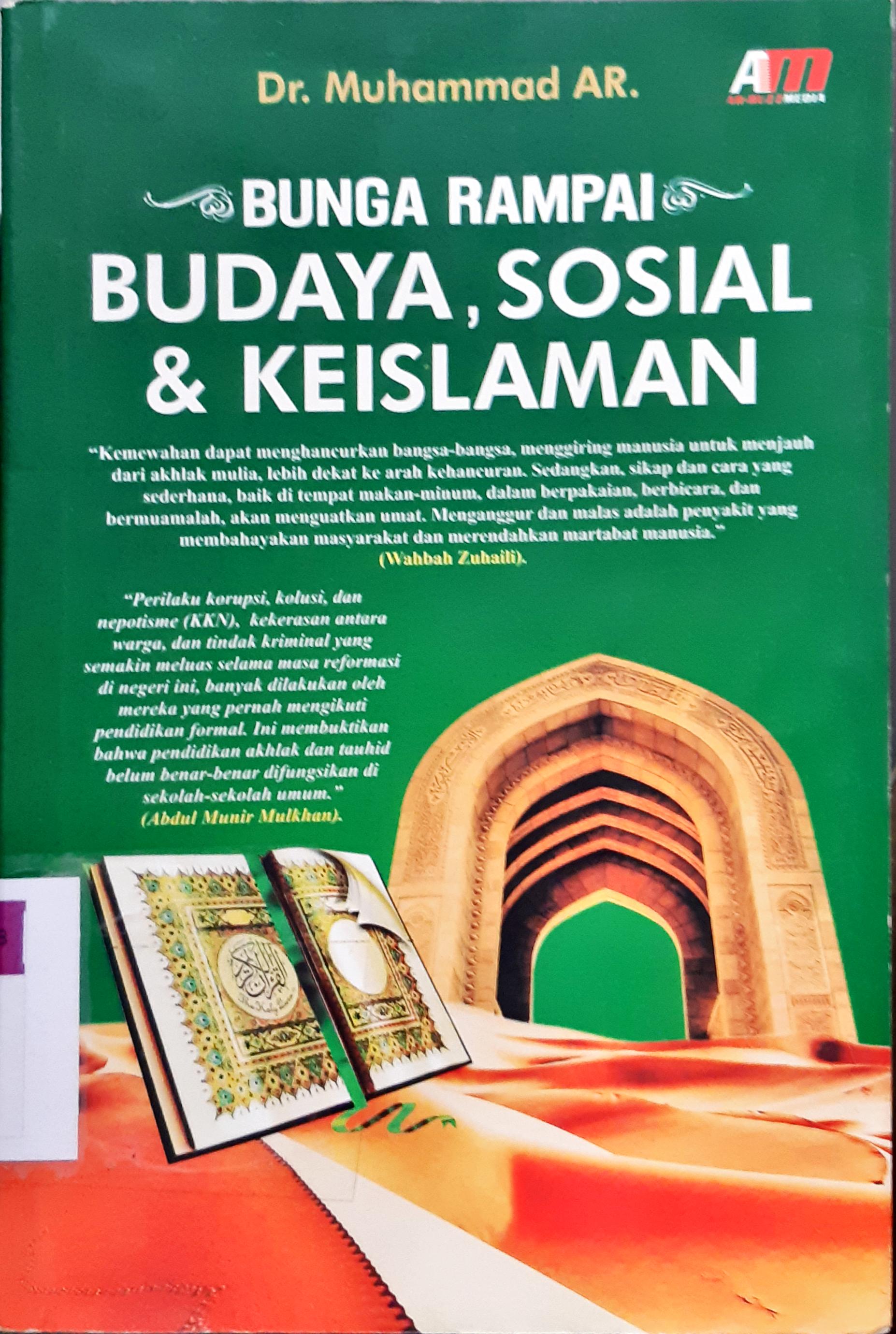 Cover Bunga rampai budaya , sosial dan keislaman / Muhammad AR ; Editor , Meita Sandra