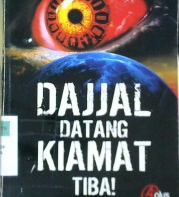 Cover Dajjal datang kiamat tiba / Jameela Binti Muayyad ; editor, Aziz Safa