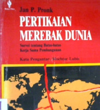 Cover Pertikaian merebak dunia :  Survei tentang batas-batas kerjasama pembangunan / Jan P. Promk; Penerjemah, Edlina Hafunini Eddin