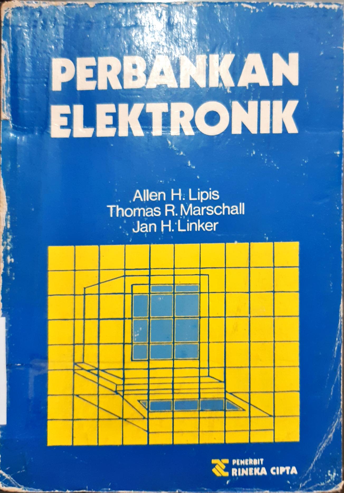 Cover Perbankan elektronik / Allen H. Lipis; Penerjemah, A. Hasyni Ali. --