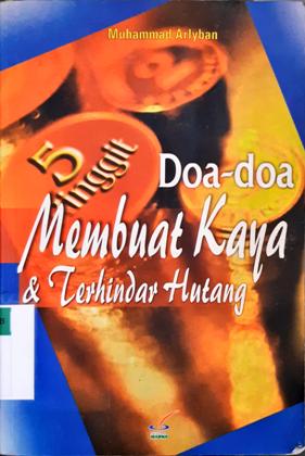 Cover Doa-doa membuat kaya dan terhindar hutang / Muhammad Ariyban; editor, Asep
