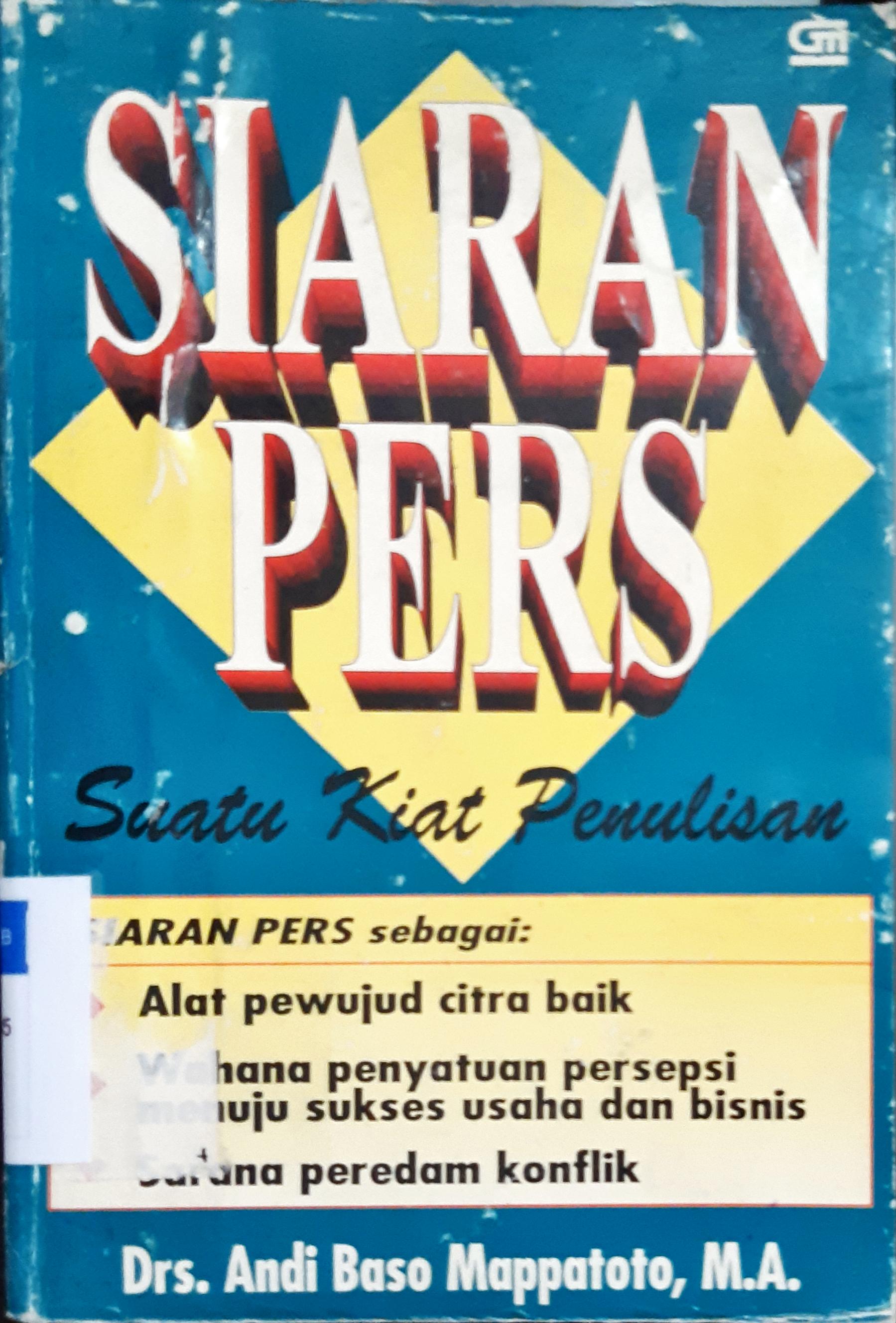 Cover Siaran pers :  Suatu kiat penulisan / Mappatoto, andi baso; Editor, Made suartika