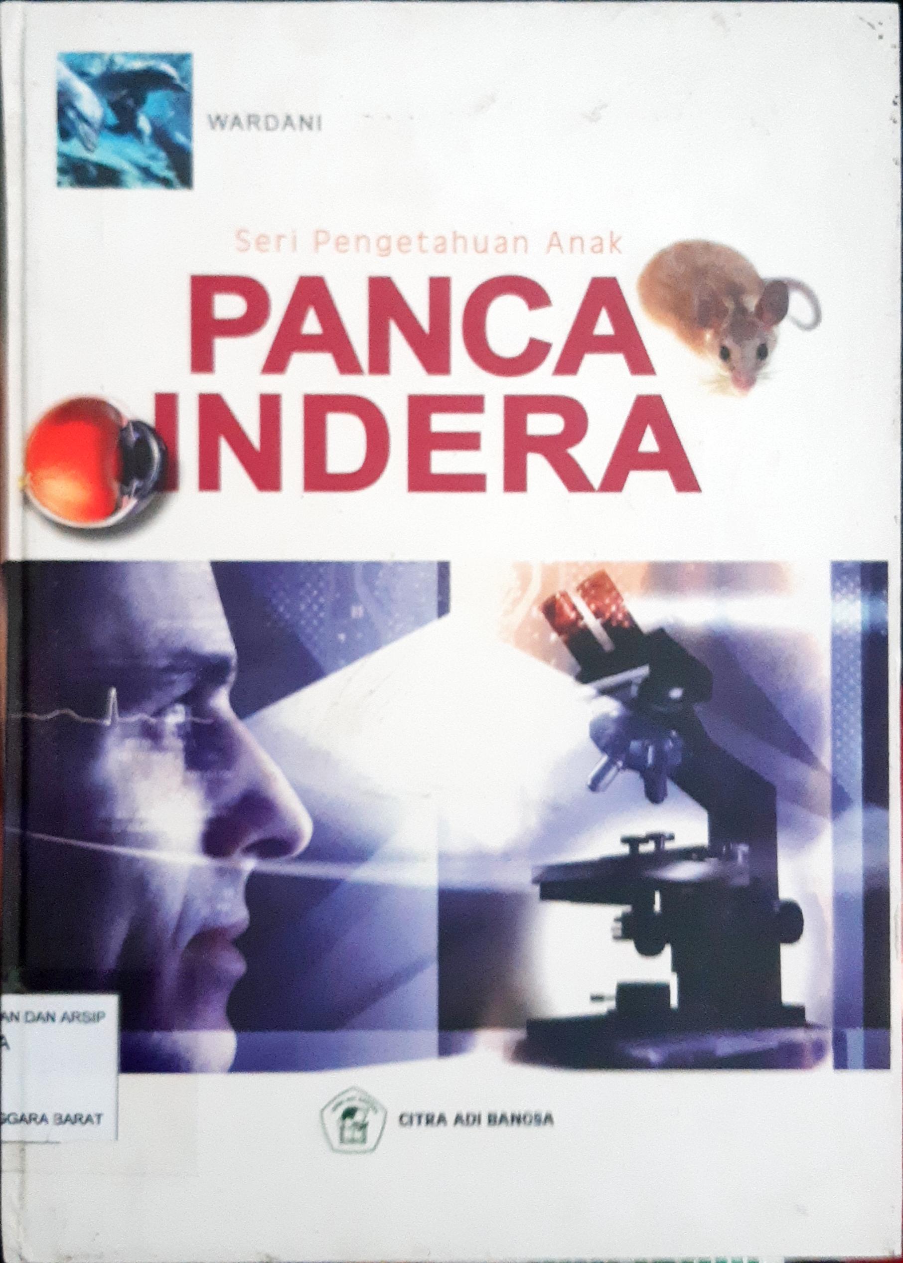 Cover Seri pengetahuan anak :  Panca indra / Wardani