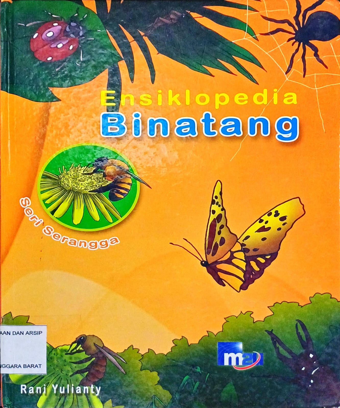 Cover Ensiklopedia binatang : Seri serangga / Rani Yulianty